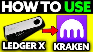 How To Use Ledger Nano X with Kraken 2024  Step by Step [upl. by Ihsoyim]