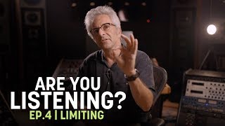 Are You Listening Ep 4  Limiting in Mastering Part 1 [upl. by Airpal]