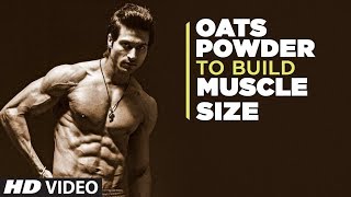 Oats Powder To Build Muscle Size  Benefits Of Oats powder  Guru Mann Tips For Healthy Life [upl. by Akeihsal313]