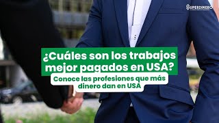 Top de Trabajos Mejor Pagados en USA [upl. by Halludba]