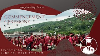 Naugatuck High School Class of 2022 Commencement Ceremony [upl. by Oleg]