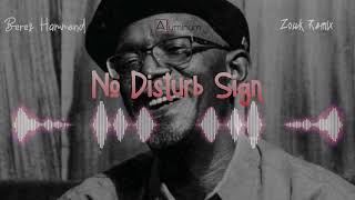 Beres Hammond  No Disturb Sign Zouk Remix [upl. by Neened803]