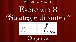 Sintesi organica  Esercizio 8 ProfAtzeni ISCRIVITI [upl. by Arikehs]