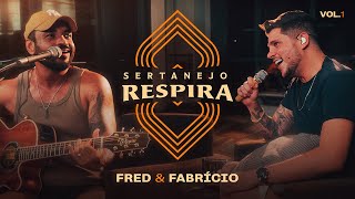 Fred amp Fabrício  Sertanejo Respira Vol 1 DVD Completo [upl. by Rosana]