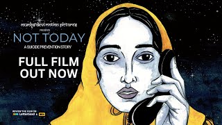 NOT TODAY  FULL FILM WITHOUT SUBS  ADITYA KRIPALANI  HARSH CHHAYA  RUCHA INAMDAR [upl. by Binetta]