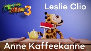 Leslie Clio  Anne Kaffeekanne  Giraffenaffen 3 [upl. by Allerie]