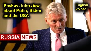 Interview with Dmitry Peskov Putins press secretary [upl. by Florina]