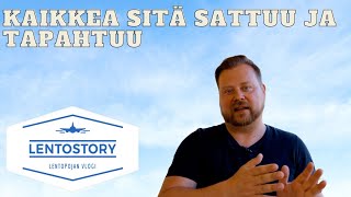 Lentostory Kaikkea sitä sattuu ja tapahtuu [upl. by Anol]