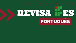 REVISÃO DE PORTUGUÊS IFES 2022 [upl. by Llehcor]