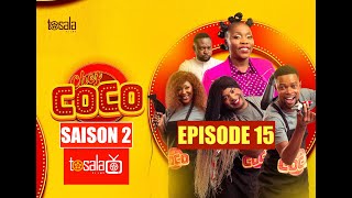 INÉDIT  CHEZ COCO SAISON 02 EPISODE 15 avec Maman Kalunga Daniela Décor Nada Pierrot La Donnat [upl. by Mirth271]