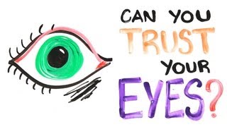 Can You Trust Your Eyes [upl. by Nimref]