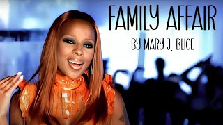 Mary J Blige  Family Affair Lyrics [upl. by Rodmann304]