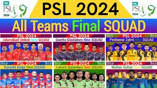 PSL 2024 All Team Final Squad  PSL 9 All Team Squad  Pakistan Super League 2024  PSL Draft 2024 [upl. by Uis748]