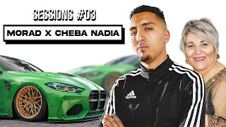 Morad X Cheba Nadia  Ya Dalali REMIX  Sessions 03 [upl. by Hennahane]