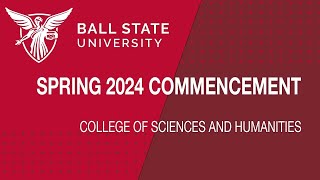 Spring 2024 Commencement College of Sciences and Humanities [upl. by Thorpe446]