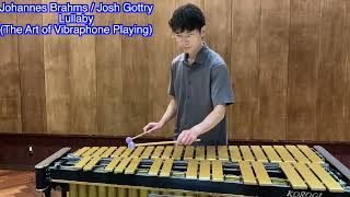 Lullaby Brahms  Josh Gottry from quotthe Art of Vibraphone Playing Paul Buyer and Josh Gottryquot [upl. by Llorrac593]