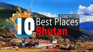 Bhutan Top 10  Top 10 Places  Bhutan  Travel Buff [upl. by Tierell]