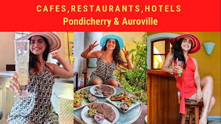 Cafes Restaurants Hotels In Pondicherry ampAuroville [upl. by Wye816]