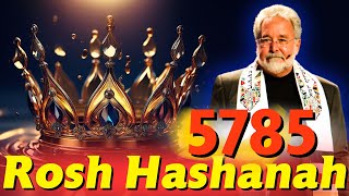 Rosh Hashanah 57852024  The Year of the KingPriest Anointing [upl. by Thebault]