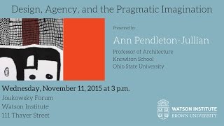 Ann PendletonJullian ─ Design Agency and the Pragmatic Imagination [upl. by Defant]