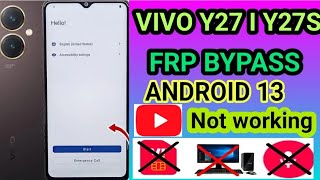 VIVO Y27 FRP Bypass Android 13  VIVO V2249V3202 Google Bypass Without PC 2024  Y27 FRP Bypass ✅ ✅ [upl. by Kosel714]