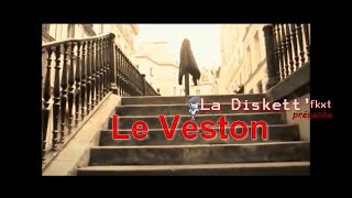 La Diskett  Le Veston Video Trailer  1st Album DEFORMATAGE [upl. by Krause]