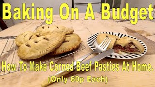 How To Make Corned Beef Pasties At Home only 60p each [upl. by Sekyere]