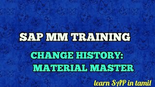 sapmm learnsap tamillearning sapmmtraining Change history of Material Master l view change SAP [upl. by Eluj761]