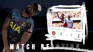 ABSOLUTELY EMBARRASSED IN A NORTH LONDON DERBY WE ARE IN TROUBLE🤬 Arsenal 3 Tottenham 1 EXPRESSIONS [upl. by Carena]