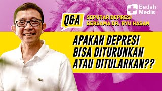 QampA Seputar DEPRESI  Geolive Bedah Medis by dr Ryu Hasan [upl. by Submuloc]