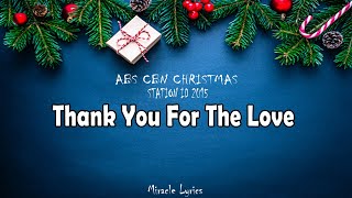 Thank You For The Love  ABSCBN Christmas Station ID 2015 Lyrics [upl. by Neri]