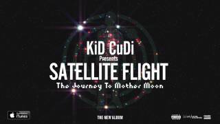 Kid Cudi  Satellite Flight [upl. by Wulf]