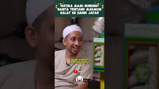 KETIKA MAMI NUNUNG NANYA TENTANG MAKMUM SALAT KE HABIB JAFAR [upl. by Kessia]