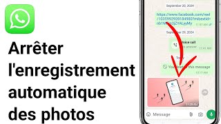 Comment désactiver lenregistrement automatique des photos dans la galerie de WhatsApp [upl. by Atteniuq]