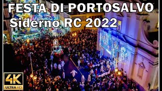 FESTA DI PORTOSALVO 2022 Siderno RC 4K  Drone [upl. by Danby]