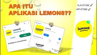 APA ITU APLIKASI LEMON8 [upl. by Kamillah965]