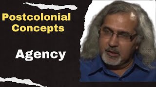 Agency Postcolonial Theory concepts  Postcolonialism [upl. by Gunther873]