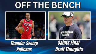 OTB  Saints NFL Draft News  Pelicans Season Recap  LSU Football Update [upl. by Nabru]