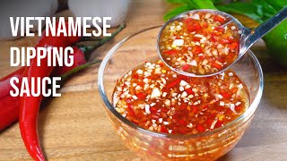 The BEST Vietnamese Dipping Sauce  Nuoc Cham Recipe [upl. by Adnahsam891]