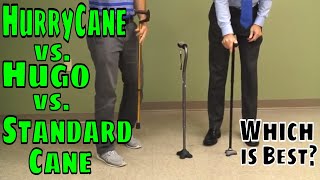 HurryCane vs Hugo vs Standard Cane Which is BEST [upl. by Phyllida523]