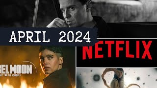 Netflix Originals Coming to Netflix in April 2024 [upl. by Neenahs]