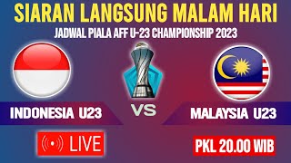 🔴LIVE TV NASIONAL PKL 2000 WIB  JADWAL TIMNAS INDONESIA U23 VS MALAYSIA  AFF U23 2023 [upl. by Aynahs]