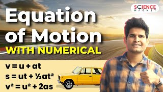 Equation of Motion with Numericals  Physics by Neeraj Sir equationofmotion sciencemagnet [upl. by Nodnab596]