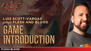 Introduction to Flesh and Blood TCG  Luis ScottVargas [upl. by Cavit]