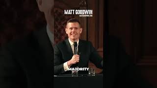 MATT GOODWIN Why Is The Left MORE Effective Than The Right [upl. by Franciskus]