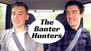 The Banter Hunters [upl. by Pearline]