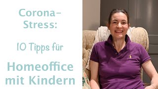 Homeoffice mit Kindern 10 Tipps vom Elternratgeber [upl. by Lahcear]