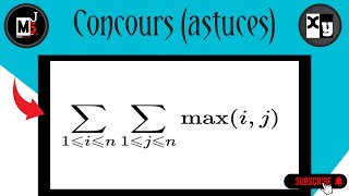 Correction de concours astuces sum maxij double sum [upl. by Awahsoj]