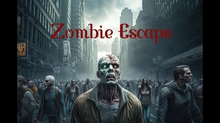 Zombie Escape  zenewyorkescapep [upl. by Vaughn]