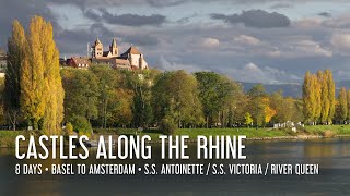 Castles Along the Rhine Itinerary Amsterdam to Basel [upl. by Sicular]